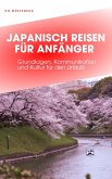 JAPANISCH REISEN FÜR ANFÄNGER (eBook, ePUB)