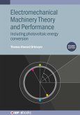 Electromechanical Machinery Theory and Performance (Second Edition) (eBook, ePUB)