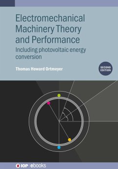 Electromechanical Machinery Theory and Performance (Second Edition) (eBook, ePUB) - Ortmeyer, Thomas Howard