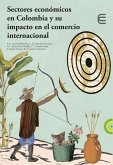 Sectores económicos en Colombia y su impacto en el comercio internacional (eBook, ePUB)
