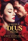 O amanhã a Deus pertence (eBook, ePUB) O amanhã a Deus pertence (eBook, ePUB)