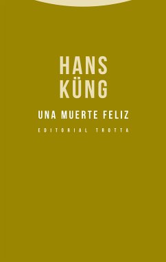 Una muerte feliz (eBook, ePUB) - Küng, Hans