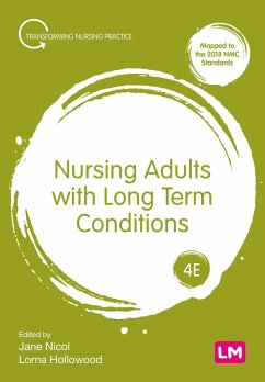 Nursing Adults with Long Term Conditions (eBook, PDF) - Nicol, Jane; Hollowood, Lorna