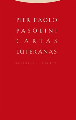 Cartas luteranas (eBook, ePUB) - Pasolini, Pier Paolo