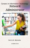 "Careers in Information Technology: Database Administrator" (GoodMan, #1) (eBook, ePUB)