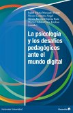 La psicología y los desafíos pedagógicos ante el mundo digital (eBook, PDF)