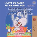 I Love to Sleep in My Own Bed Ninapenda kulala katika kitanda changu mwenyewe (eBook, ePUB)
