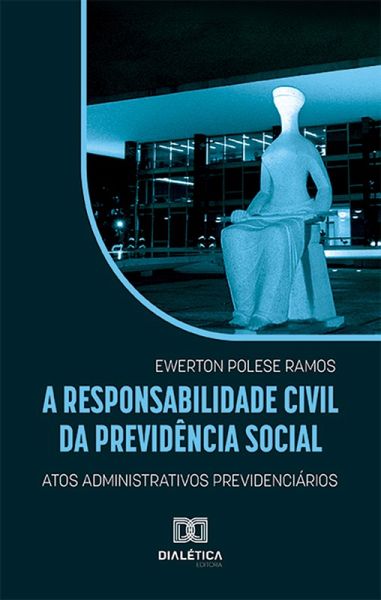 A responsabilidade civil da Previdência Social (eBook, ePUB) A responsabilidade civil da Previdência Social (eBook, ePUB)
