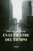 En el vientre del tiempo (eBook, ePUB)