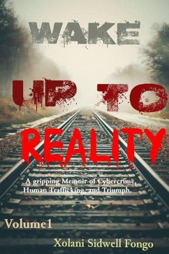 WAKE UP TO REALITY (Stranded Abroad, #1) (eBook, ePUB) - Fongo, Xolani Sidwell