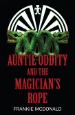 Auntie Oddity and the Magician's Rope (eBook, ePUB)