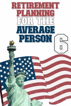 Cover Retirement Planning for the Average Person 6 (Financial Freedom, #205) (eBook, ePUB)