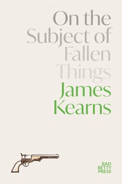 On the Subject of Fallen Things (eBook, ePUB) - Kearns, James