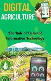 Digital Agriculture : The Role of Data and Information Technology (eBook, ePUB)
