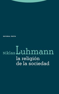 La religión de la sociedad (eBook, ePUB) - Luhmann, Niklas