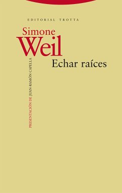 Echar raíces (eBook, ePUB) - Weil, Simone