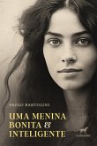 Uma menina bonita e inteligente (eBook, ePUB) Uma menina bonita e inteligente (eBook, ePUB)