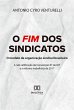 O fim dos sindicatos (eBook, ePUB) - Bild 1