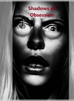 Cover Shadows of Obsession (eBook, ePUB)