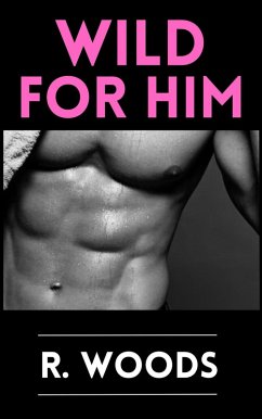 Cover Wild For Him (eBook, ePUB)