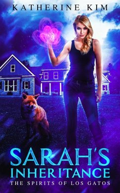 Sarah's Inheritance (The Spirits of Los Gatos, #1) (eBook, ePUB) - Kim, Katherine