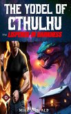 The Yodel of Cthulhu: The Lisperer in Darkness (eBook, ePUB)