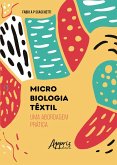 Microbiologia Têxtil: Uma Abordagem Prática (eBook, ePUB)