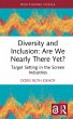 Diversity and Inclusion: Are We Nearly... - Bild 1