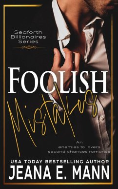 Cover Foolish Mistakes (Seaforth Billionaires Series, #1) (eBook, ePUB)