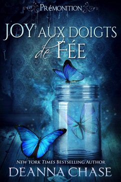 Cover Joy aux doigts de fee (Prémonition, #3) (eBook, ePUB)