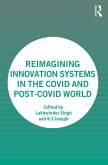 Reimagining Innovation Systems in the COVID and Post-COVID World (eBook, ePUB)
