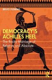 Democracy's Achilles Heel (eBook, ePUB)