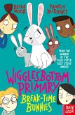 Wigglesbottom Primary: Break-Time Bunnies (eBook, ePUB)