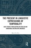 The Present in Linguistic Expressions of Temporality (eBook, ePUB)