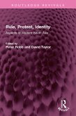 Rule, Protest, Identity (eBook, PDF) Rule, Protest, Identity (eBook, PDF)