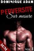 Perversité Sur Mesure Vol. 1 (eBook, ePUB) Perversité Sur Mesure Vol. 1 (eBook, ePUB)