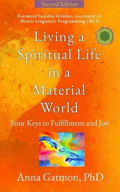 Living a Spiritual Life in a Material World (eBook, ePUB) - Gatmon, Anna