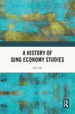 A History of Qing Economy Studies (eBook, PDF)