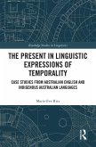 The Present in Linguistic Expressions of Temporality (eBook, PDF)