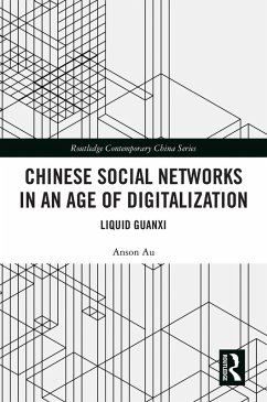 Chinese Social Networks in an Age of Digitalization (eBook, ePUB) - Au, Anson