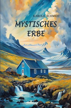 Mystisches Erbe (eBook, ePUB) - Schmidt, Karola