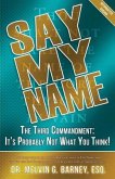 Say My Name: The Third Commandment (eBook, ePUB)
