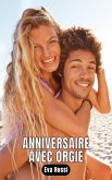 Anniversaire avec orgie (eBook, ePUB)