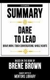 Extended Summary - Dare To Lead (eBook, ePUB) Extended Summary - Dare To Lead (eBook, ePUB)