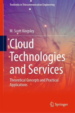 Cloud Technologies and Services (eBook, PDF) - Kingsley, M. Scott