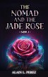 The Nomad and the Jade Rose (The Nomad... - Bild 1