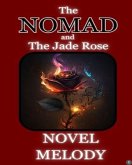 The Nomad and the Jade Rose (eBook, ePUB)