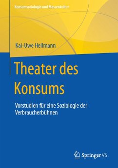 Theater des Konsums (eBook, PDF) - Hellmann, Kai-Uwe
