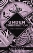 Under Construction (eBook, ePUB) - Bild 1