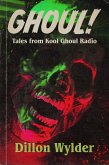 Ghoul! (Kool Ghoul Radio, #1) (eBook, ePUB)